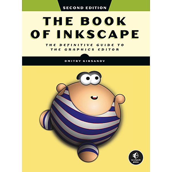 The Book of Inkscape, 2nd Edition, Dmitry Kirsanov