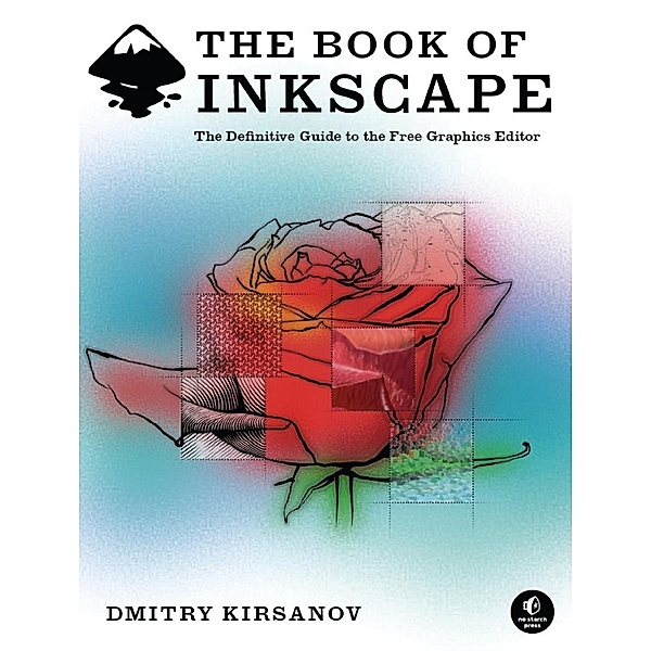 The Book of Inkscape / No Starch Press, Dmitry Kirsanov