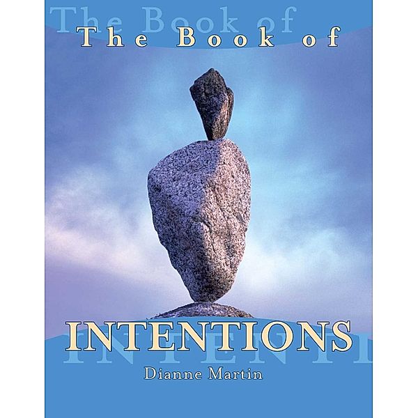 The Book of Intentions, Dianne Martin