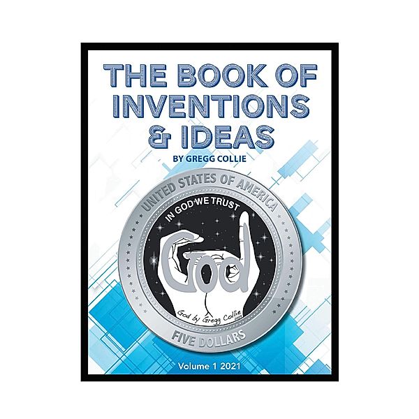 The Book of Inventions & Ideas, Gregg Collie