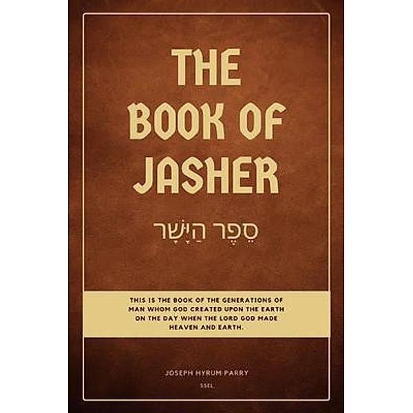 The Book of Jasher, Jospeh Hyrum Parry