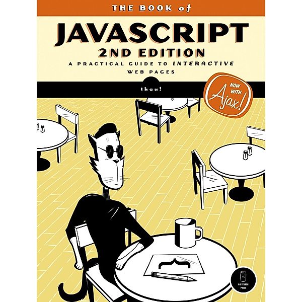 The Book of JavaScript, 2nd Edition, Thau