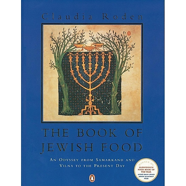 The Book of Jewish Food, Claudia Roden