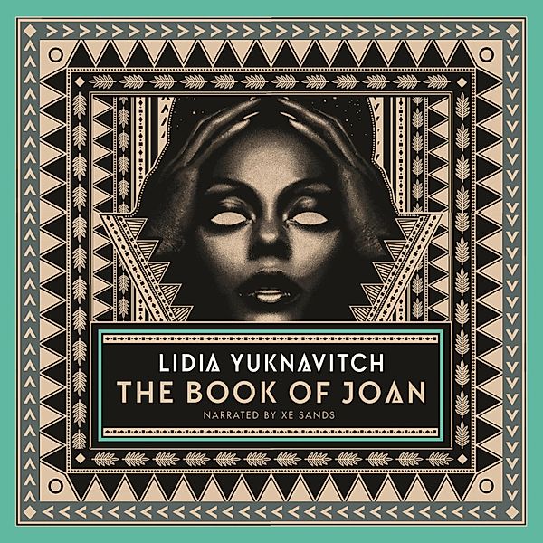 The Book of Joan (Unabridged), Lidia Yuknavitch
