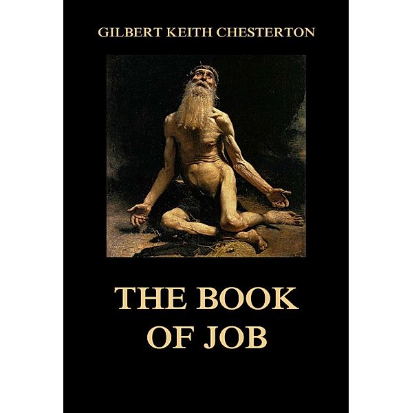 The Book of Job, Gilbert Keith Chesterton