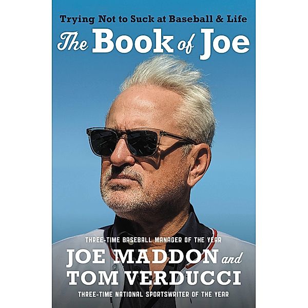 The Book of Joe, Joe Maddon, Tom Verducci