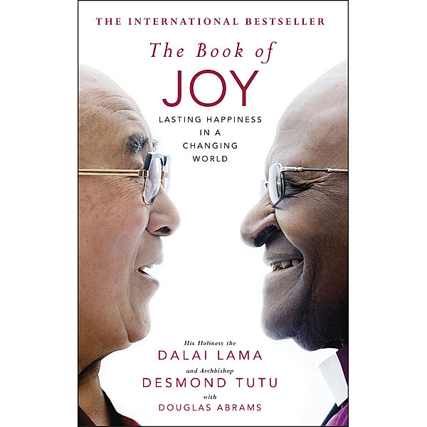 The Book of Joy, Dalai Lama XIV., Desmond Tutu, Douglas C. Abrams