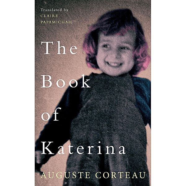 The Book Of Katerina, Auguste Corteau