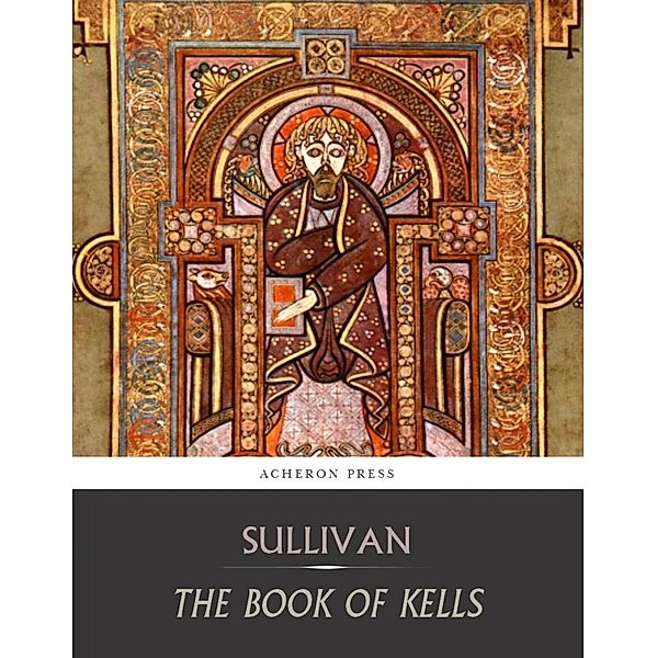 The Book of Kells, Edward Sullivan