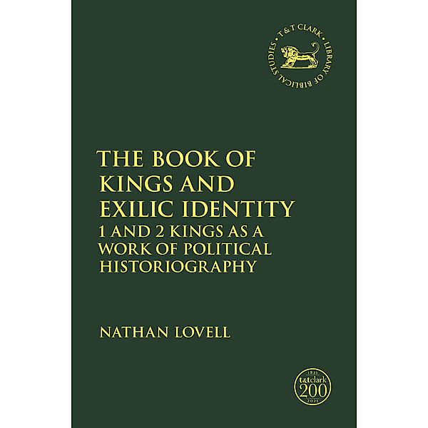 The Book of Kings and Exilic Identity, Nathan Lovell