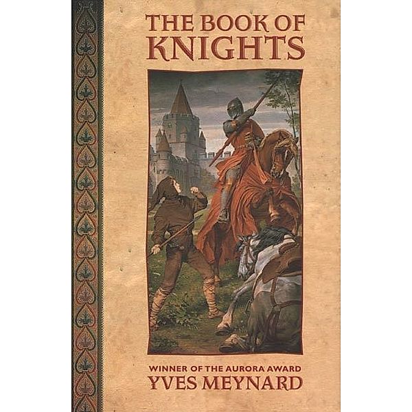 The Book of Knights, Yves Meynard