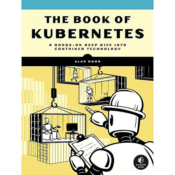 The Book of Kubernetes, Alan Hohn