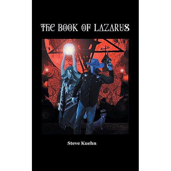 The Book of Lazarus, Steve Kuehn