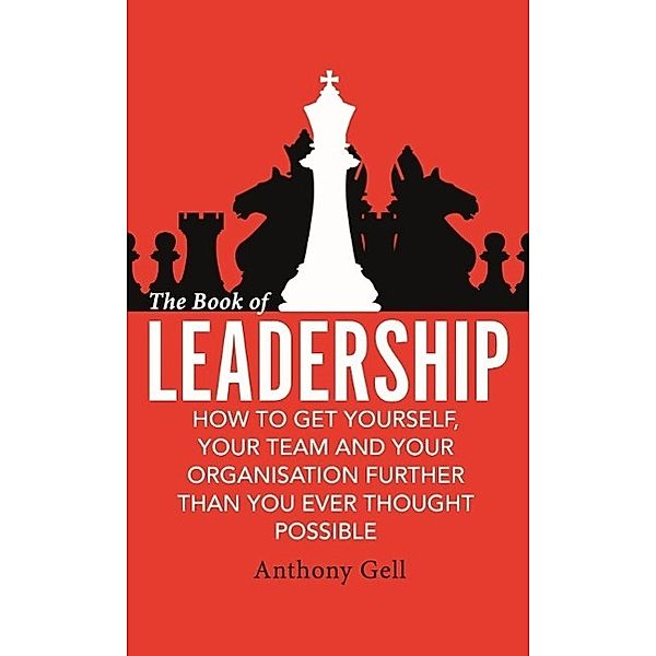 The Book of Leadership, Anthony Gell