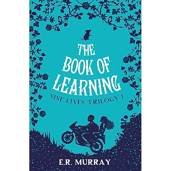 The Book of Learning / The Nine Lives Trilogy, E. R. Murray