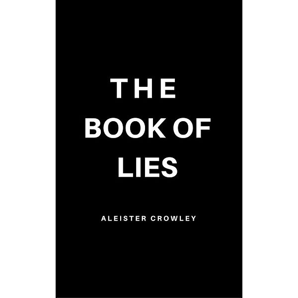The Book of Lies, Aleister Crowley