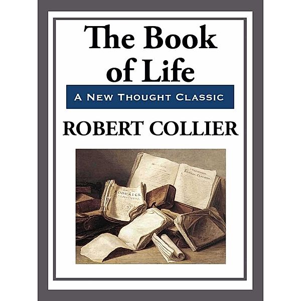 The Book of Life, Robert Collier