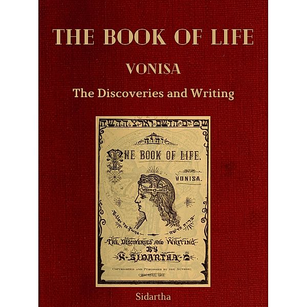 The Book of Life. Vonisa. The Discoveries and Writing., Sidartha