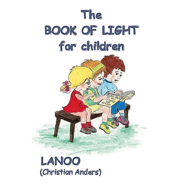 The book of Light for Children, Christian Anders