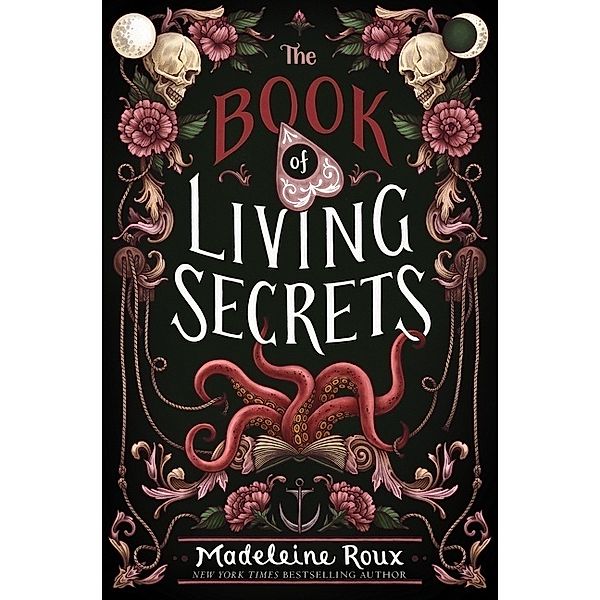 The Book of Living Secrets, Madeleine Roux