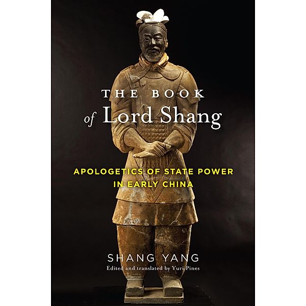 The Book of Lord Shang / Translations from the Asian Classics, Yang Shang