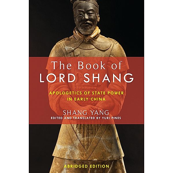 The Book of Lord Shang / Translations from the Asian Classics, Yang Shang