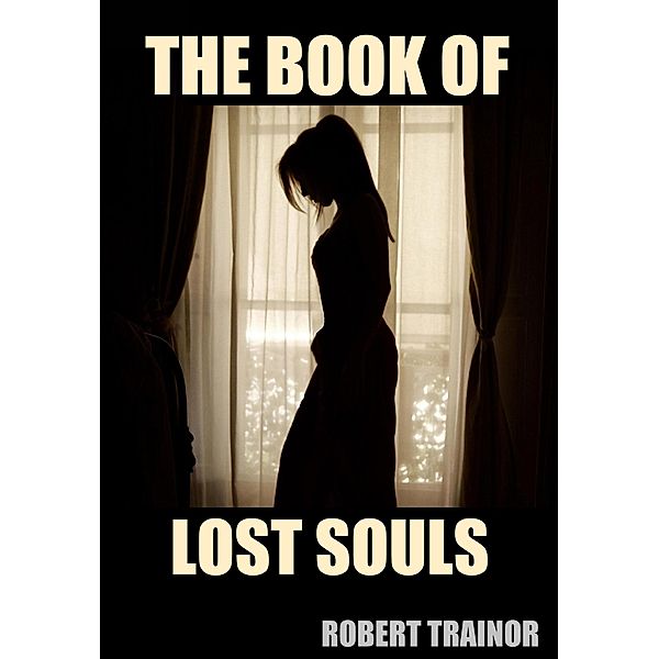 The Book of Lost Souls, Robert Trainor