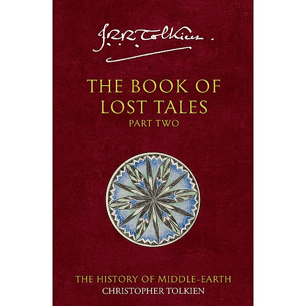 The Book of Lost Tales 2.Pt.2, Christopher Tolkien