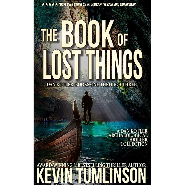 The Book of Lost Things: A Dan Kotler Box Set, Books 1-3 / Dan Kotler, Kevin Tumlinson
