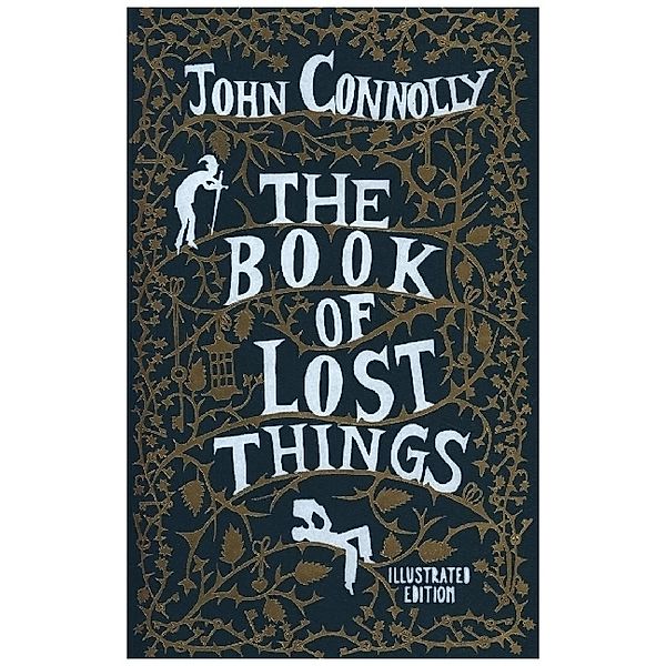 The Book of Lost Things Illustrated Edition, John Connolly