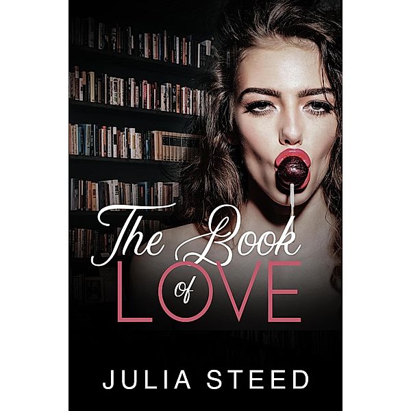 The Book of Love, Julia Steed