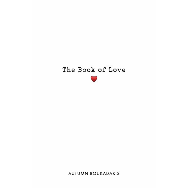 The Book of Love, Autumn Boukadakis