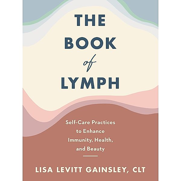The Book of Lymph, Lisa Levitt Gainsley