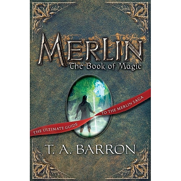 The Book of Magic / Merlin Saga Bd.12, T. A. Barron