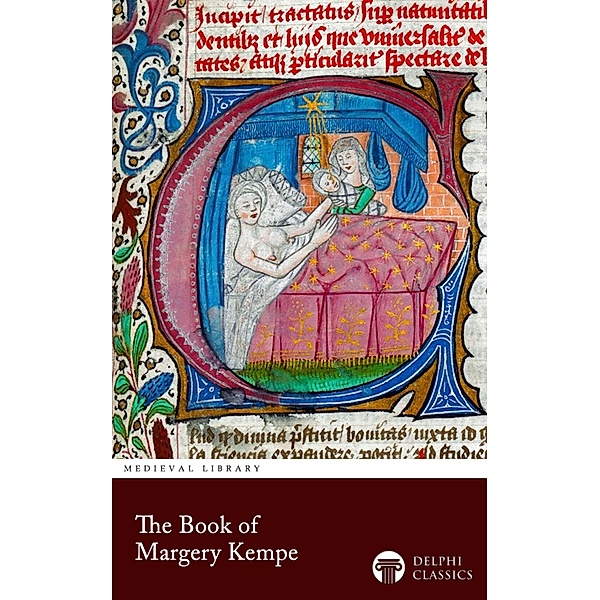 The Book of Margery Kempe Illustrated / Medieval Library Bd.139, Margery Kempe