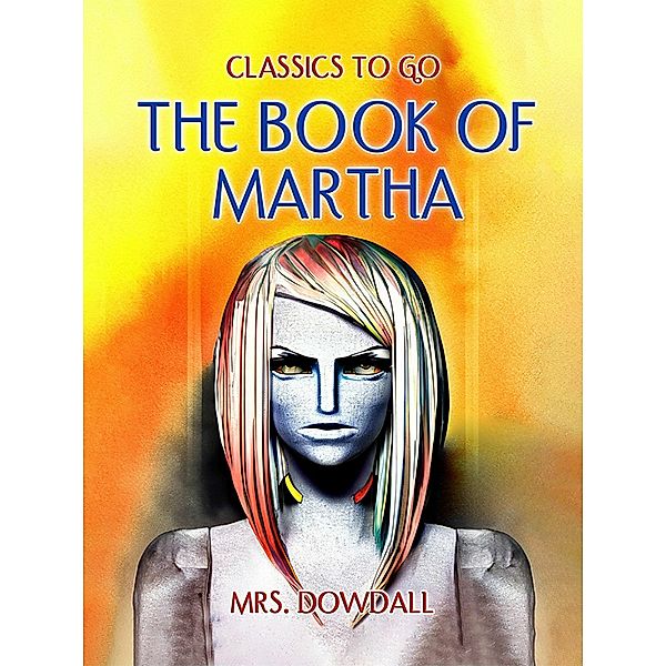 The Book of Martha, Dowdall