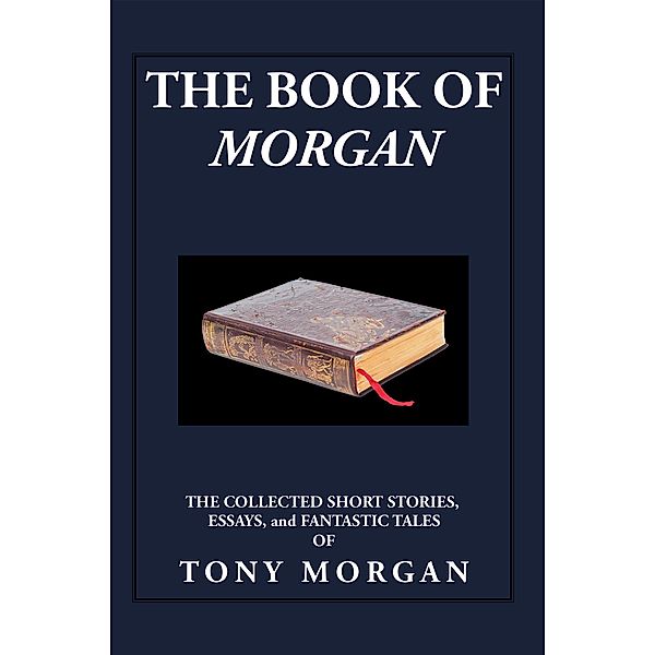 The Book of Morgan, Tony Morgan