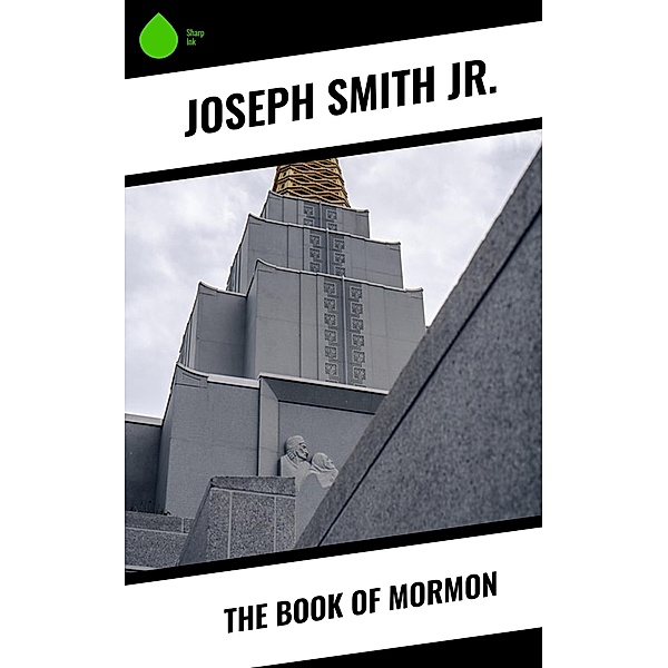 The Book of Mormon, Joseph Smith Jr.