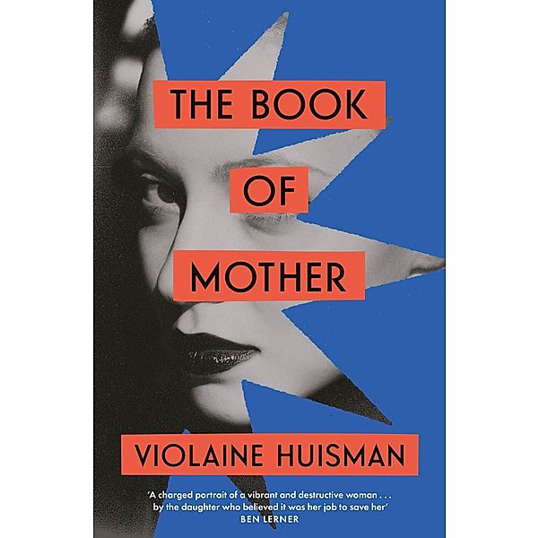 The Book of Mother, Violaine Huisman