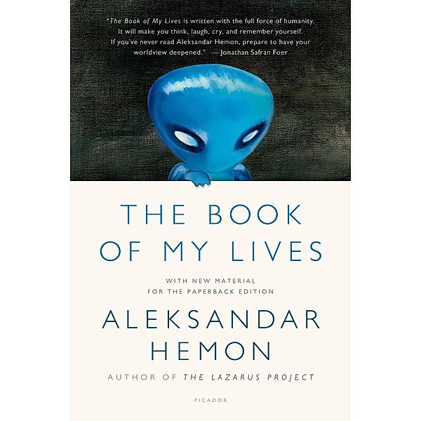 The Book of My Lives, Aleksandar Hemon