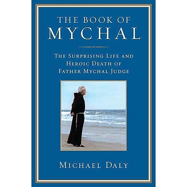 The Book of Mychal, Michael Daly