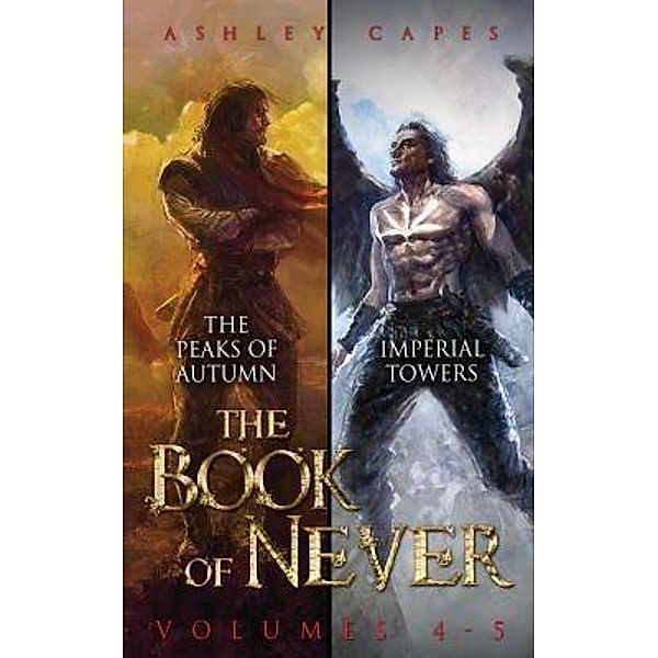 The Book of Never / Close-Up Books, Ashley Capes