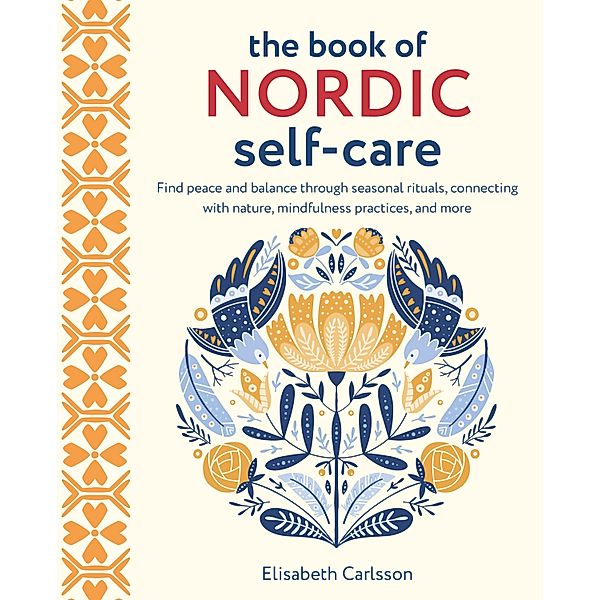 The Book of Nordic Self-Care, Elisabeth Carlsson