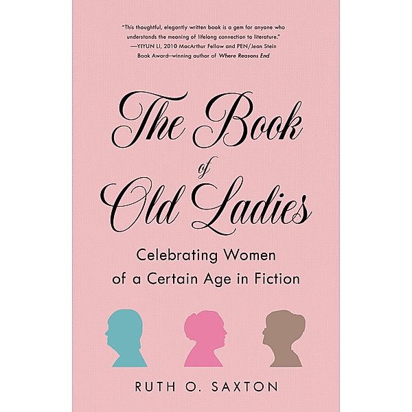 The Book of Old Ladies, Ruth O. Saxton