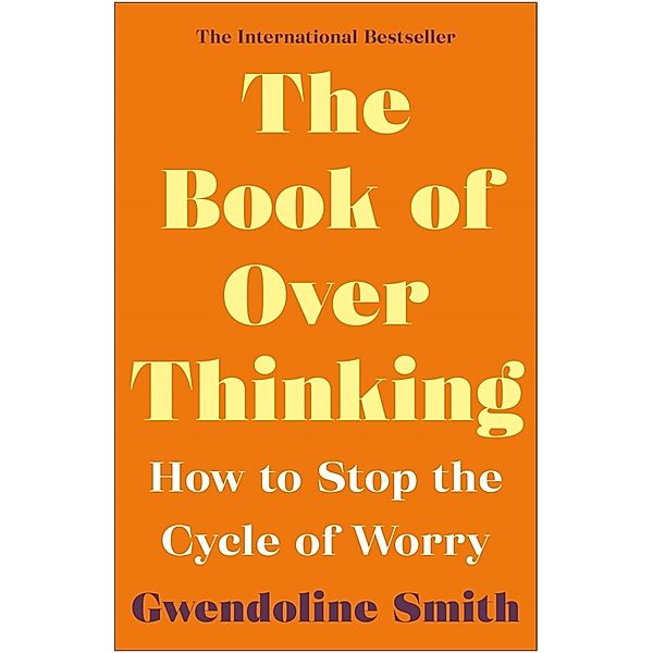 The Book of Overthinking, Gwendoline Smith