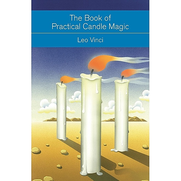 The Book of Practical Candle Magic, Leo Vinci