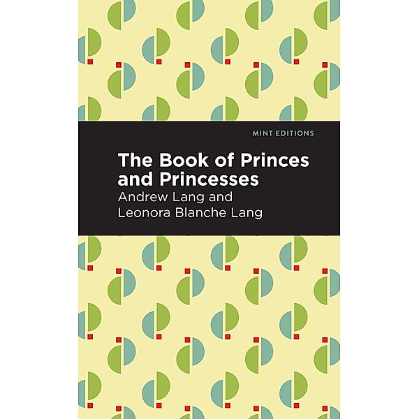 The Book of Princes and Princesses / Mint Editions (The Children's Library), Andrew Lang