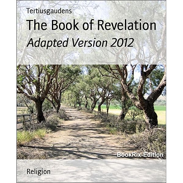 The Book of Revelation, Tertiusgaudens