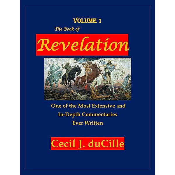 The Book of Revelation Volume 1, Cecil J. duCille