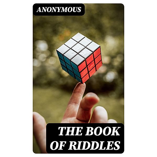 The Book of Riddles, Anonymous